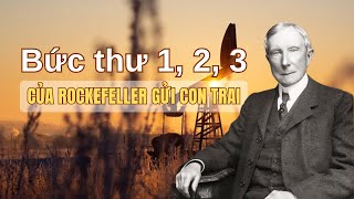 38 bức thư gửi con trai của Rockefeller  Bức thư 1 2 3  BetterPath [upl. by Sonaj797]