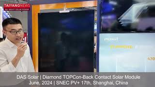 DAS Solar Speaks About Its Solar PV Products To TaiyangNews At SNEC [upl. by Nadeen873]