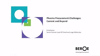 Pharma Procurement Challenges – Current and Beyond  Pharma Procurement Analysis [upl. by Lundberg868]