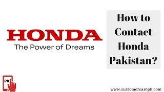 Honda Pakistan Customer Care Number Head Office Address Email ID Website [upl. by Enahpets]