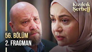 ​Kızılcık Şerbeti 56 Bölüm 2 Fragman  “Ben pes etmem ama ettiririm” [upl. by Kinelski]