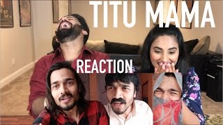 BB Ki Vines  Titu Mama  BB Ki Vines Reaction by Rajdeep [upl. by Ereveneug]