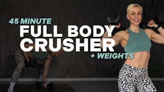 45 MIN FULL BODY CRUSHER   Weights  Strength  Conditioning  Super Sweaty  Dumbbell Circuit [upl. by Conias658]