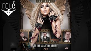 Alida ft Adrian Minune  ANI REMIX [upl. by Reteip220]