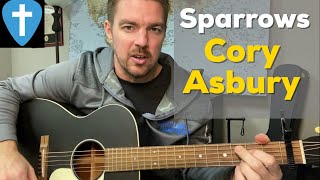 Sparrows  Cory Asbury  Beginner Guitar Lesson [upl. by Emanuele458]