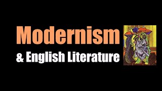 Modernism amp English Literature [upl. by Clementine160]