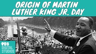 How Did Martin Luther King Jr Get a Holiday [upl. by Streeto171]