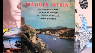 Jacques Istria  Le Tango de Calenzana [upl. by Nuawaj]