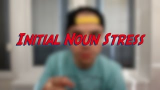 Initial Noun Stress  Learn English online free video lessons [upl. by Corliss]