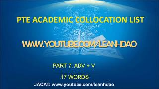 2469 PTE Academic Collocation List  Part 7 ADVERB and VERB [upl. by Granoff946]