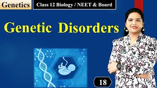 Genetic Disorders  Introduction [upl. by Nylzzaj]