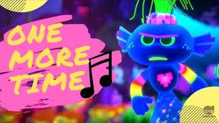 quotONE MORE TIMEquot TROLLS WORLD TOUR ÁUDIO OFICIAL TROLLS 2 [upl. by Vacuva]