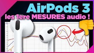 Apple AirPods 3 les 1ere MESURES audio en exclu [upl. by Aninnaig]