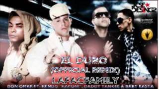 El Duro Don Omar Ft Kendo Kaponi Daddy Yankee amp Baby Rasta  El Duro Remix [upl. by Eleanora]