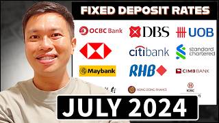 I Found the Best Fixed Deposit Rates Again  JULY 2024 [upl. by Nairred]