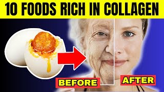 Top 10 Foods Rich in Collagen and AntiAging Booster [upl. by Cal]