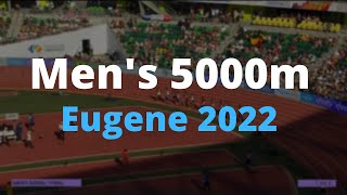 Mens 5000 meter  Eugene world athletics championships 2022 [upl. by Amadeo392]