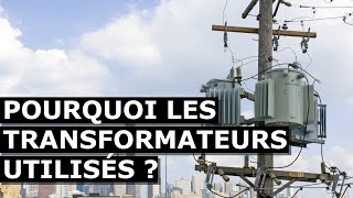 Pourquoi utiliseton des transformateurs [upl. by Ihsoyim]