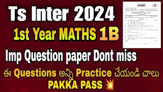 TS INTER MATHS 1B MAIN IMPORTANT QUESTIONS 2024 MATHS A INTER 1ST YEAR 2024 IMP QUESTIONS PASS 75 TS [upl. by Hendon]