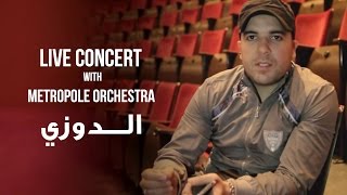 Douzi  Live Concert with Metropole Orchestra  الدوزي [upl. by Ayim620]