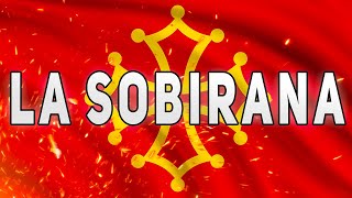 La Sobirana  Chant Occitan  Paroles [upl. by Wrand]