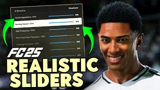 HOW TO MAKE FC 25 REALISTIC  The BEST FC 25 Sliders [upl. by Nabal]