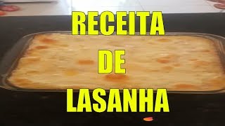 Receita de Lasanha  Como fazer lasanha [upl. by Norted339]