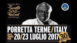 Porretta Soul Festival 2017  20072017 [upl. by Oicam]