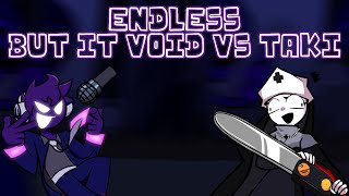 Endless But it Void Vs Taki  FNF Sonicexe Cover  Trap Forever [upl. by Mandel]