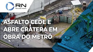 Asfalto cede e abre cratera ao lado de obra de metrô em SP [upl. by Anor110]