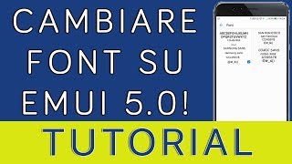 Come cambiare font su EMUI 50 Huawei  Honor  No root  Ita  da Emanuele Aliquò [upl. by Oedama]