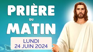 🙏 PRIERE du MATIN Lundi 24 Juin 2024 avec Évangile du Jour et Psaume [upl. by Broucek]