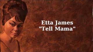 Tell Mama  Etta James [upl. by Eldnek]