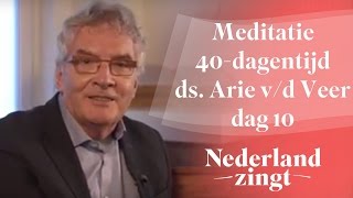 Meditaties lijdenstijd ds Arie van der Veer 10  Er is een Verlosser [upl. by Avril]