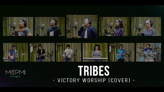 Tribes  Victory Worship  MCPMI Music Cover [upl. by Dabbs806]