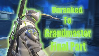 Unranked to GM Genji Only Final Part [upl. by Celestia]