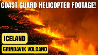 Spectacular Coast Guard Helicopter Footage Grindavik Volcano Eruption Iceland December 19 2023 [upl. by Areem]