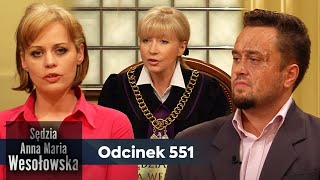 Sędzia Anna Maria Wesołowska odc 551 👩🏼‍⚖️ [upl. by Ahcsap]