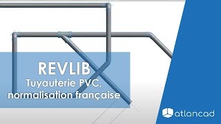 Revlib MEP plugin Revit  Tuyauterie PVC normalisation française [upl. by Ariew887]