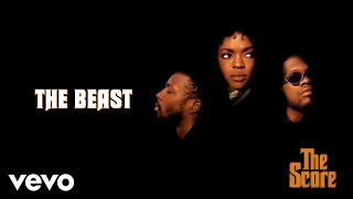 Fugees  The Beast Official Audio [upl. by Ecnerat444]