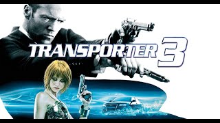 Transporter 3 2008 Movie  Jason Statham Natalya Rudakova  Transporter 3 Movie Full Facts Review [upl. by Annaliese]