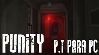 PUNITY  Silent Hills PT REMAKE PARA PC  DOWNLOAD [upl. by Merceer]