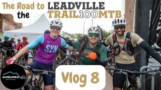 The Road to the Leadville Trail 100 MTB Race 2024  Vlog 8 from Breckenridge [upl. by Skye183]