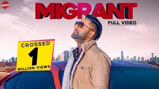 Migrant  Kam Singh  New Punjabi Songs 2019  Latest Punjabi Song 2019  New Song 2019  Full Video [upl. by Notyap]