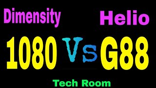 Dimensity 1080 Vs Helio G88  Helio G88 Vs Dimensity 1080  D1080 Vs G88  Tech Room [upl. by Valdemar]