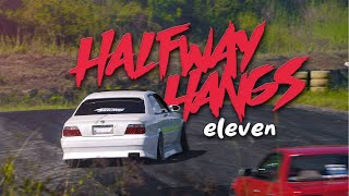 HALFWAY HANGS 11 [upl. by Atnas298]