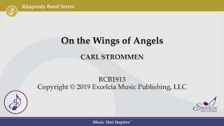 On the Wings of Angels  Carl Strommen [upl. by Notsnarc]