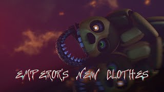 FNaF SFM PanicAt The Disco  Emperors New Clothes [upl. by Accem]