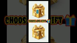 Choose your favourite gift box 7 vs 8 🎁trending milliongift video shorts [upl. by Stilla]