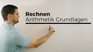 Rechnen Arithmetik Grundlagen Teil 1 Basics  Mathe by Daniel Jung [upl. by Ronnie]